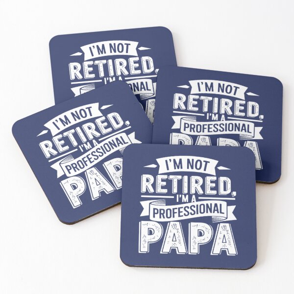 Item preview, I'm Not Retired, I'm A Professional Papa designed and sold by The magic  Yellow bus.