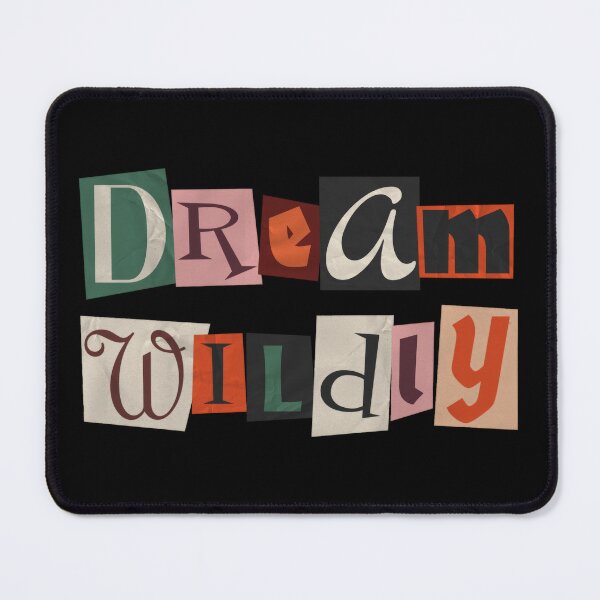 Item preview, Dream Wildly  designed and sold by BestRebel.