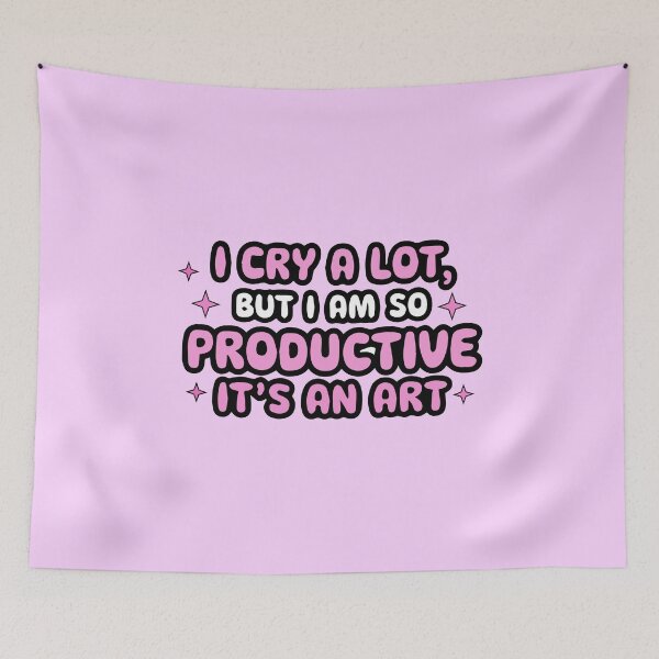 Item preview, I cry a lot, but I am so productive designed and sold by Timegraf.