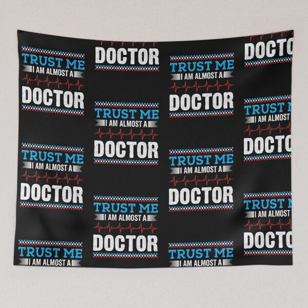 Item preview,   Trust me I'm almost a doctor designed and sold by marfanna.