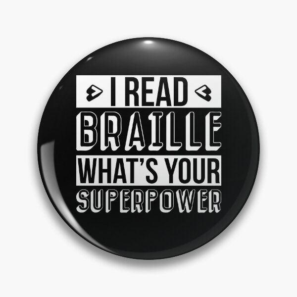 Item preview, I Read Braille What's Your Superpower designed and sold by AdiApparel.