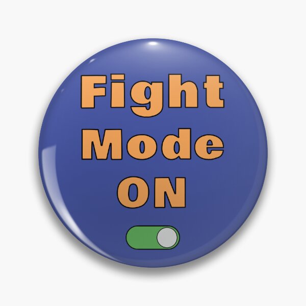 Item preview, Fight Mode On designed and sold by Kathy Kuczek.