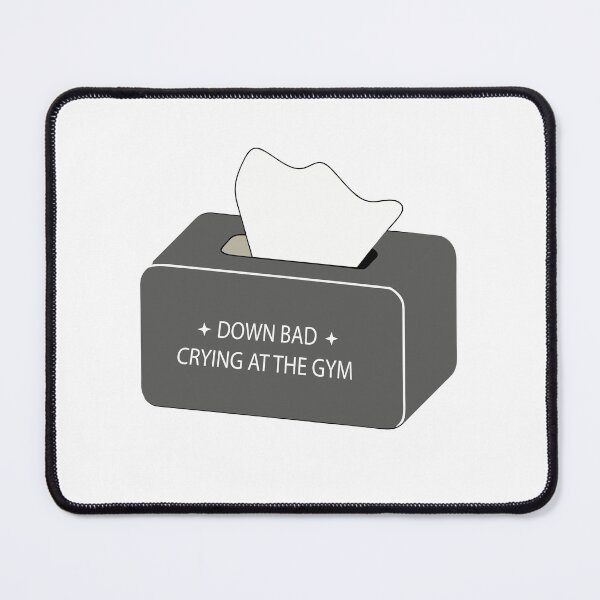 Item preview, Down Bad but Dedicated - Crying at the Gym designed and sold by Timegraf.