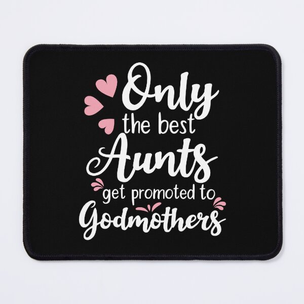 Item preview, Only The Best Aunts Get Promoted to Godmothers designed and sold by AdiApparel.