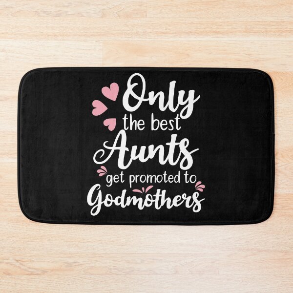 Item preview, Only The Best Aunts Get Promoted to Godmothers designed and sold by AdiApparel.