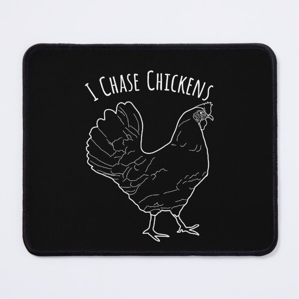 Item preview, I Chase Chickens, Chicken Chaser, Funny Homesteader Design designed and sold by Angela Dow.