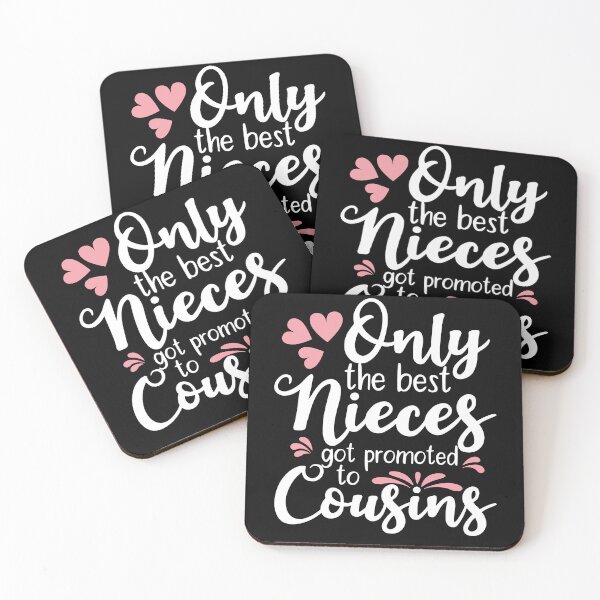 Item preview, Only The Best Nieces Got Promoted to Cousins  designed and sold by AdiApparel.