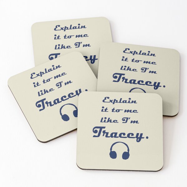 Item preview, Explain it to Me Like I'm Tracey dark text with headset designed and sold by Karen Simon.