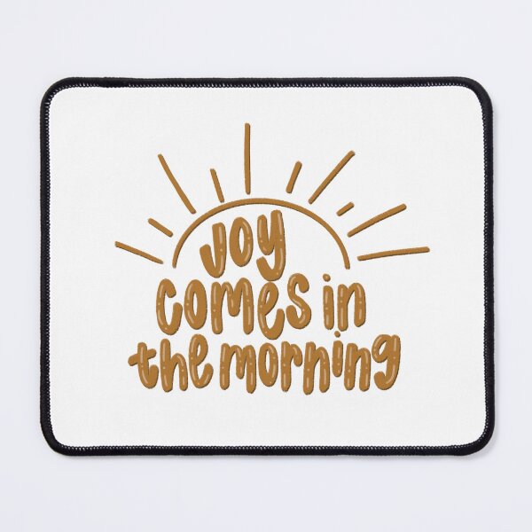 Item preview, Joy Comes in the Morning designed and sold by CCalligraphyCo.