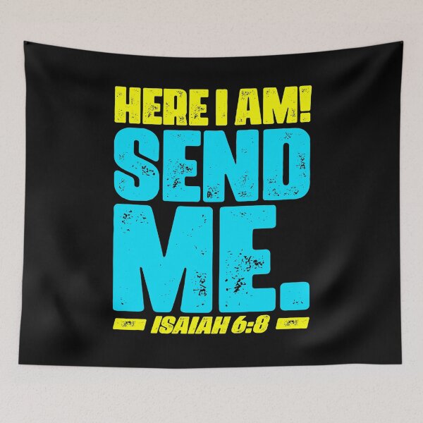 Item preview, Isaiah 6:8 Here I Am Send Me designed and sold by plushism.