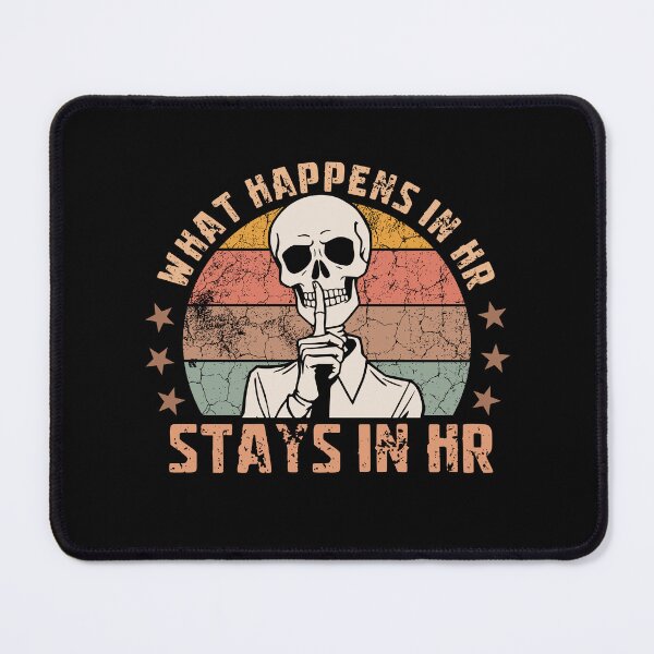 Item preview, what happens in hr stays in hr designed and sold by KaiLabsArt.
