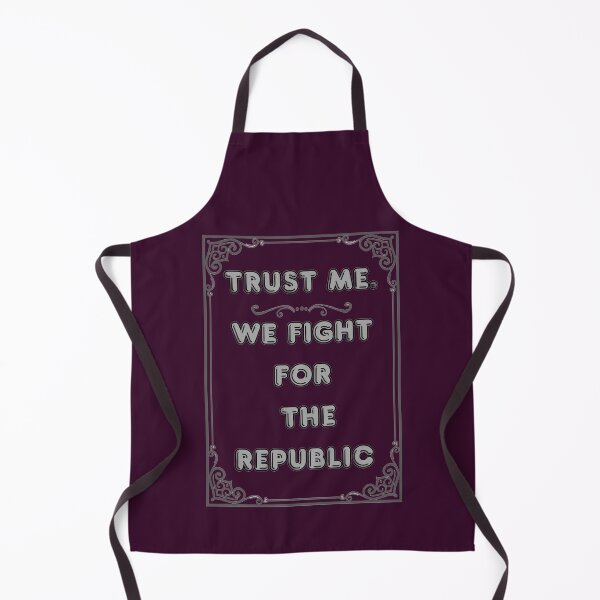Item preview, TRUST ME. WE FIGHT FOR THE REPUBLIC designed and sold by Ferndragons.