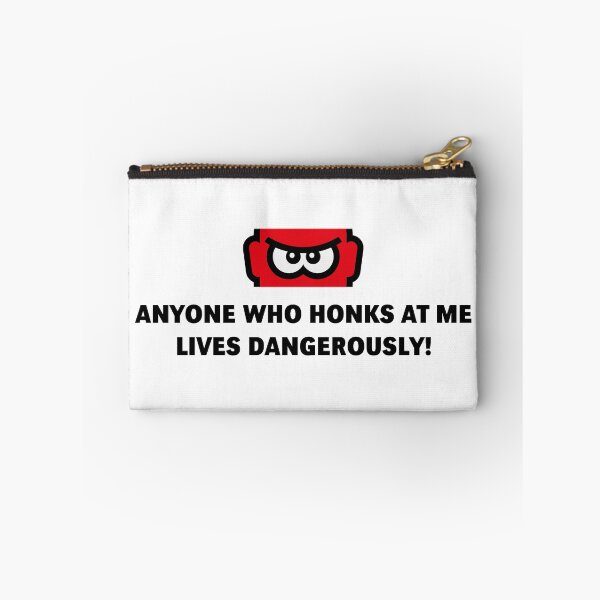 Item preview, Anyone Who Honks At Me Lives Dangerously! (NEG / 3C) designed and sold by MrFaulbaum.