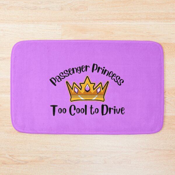 Item preview, Funny Passenger princess| too cool to drive meme designed and sold by Drive-Darling.