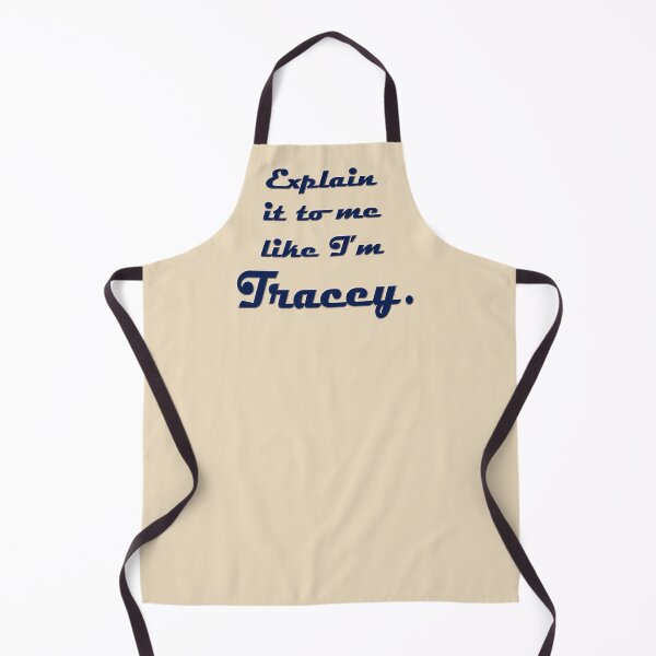 Item preview, Explain it to Me Like I'm Tracey dark text designed and sold by Karen Simon.