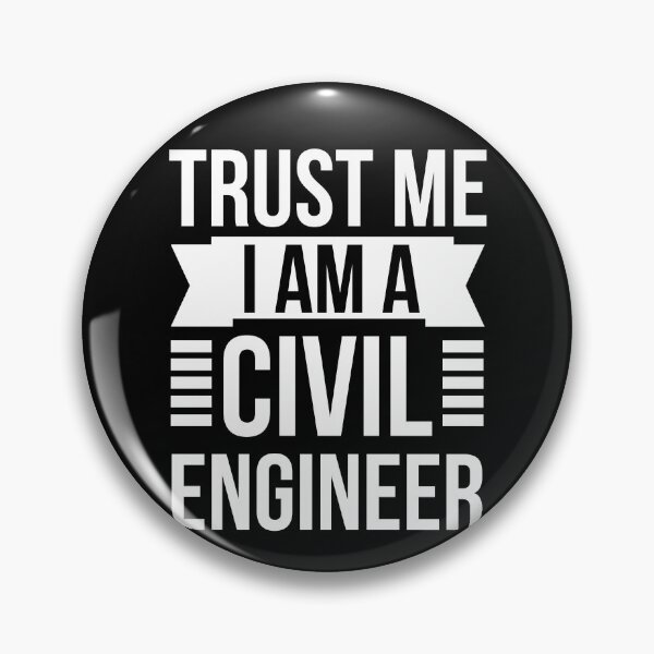 Item preview, Trust Me I Am A Civil Engineer designed and sold by AdiApparel.