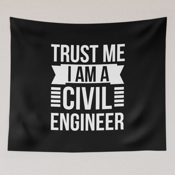 Item preview, Trust Me I Am A Civil Engineer designed and sold by AdiApparel.