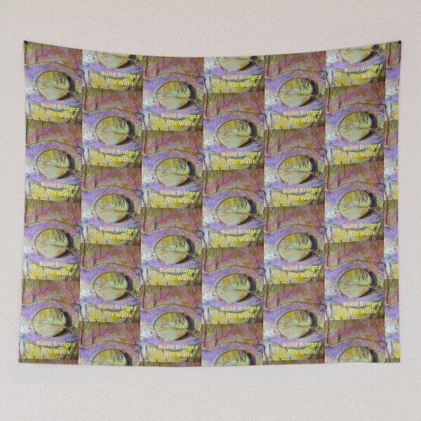 Item preview, BUILD BRIDGES NOT WALLS  designed and sold by KarenHawkes3.