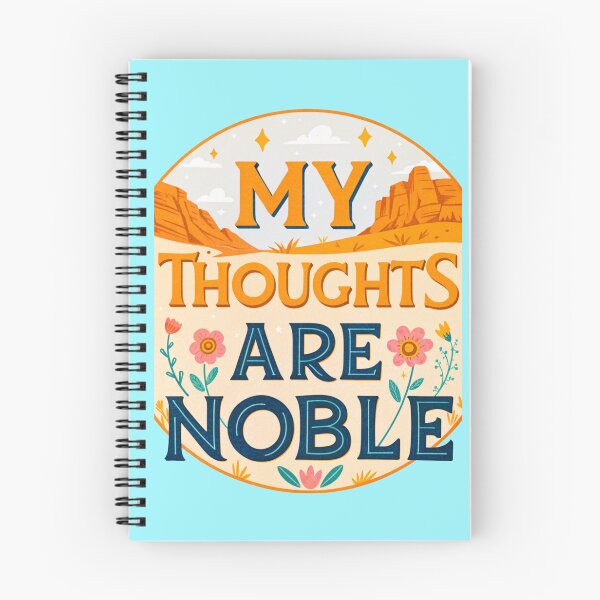 Item preview, MY THOUGHTS ARE NOBLE designed and sold by Marketing Products Trust.