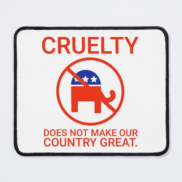 Item preview, Cruelty does not make our country great. designed and sold by Rachel the Artist .
