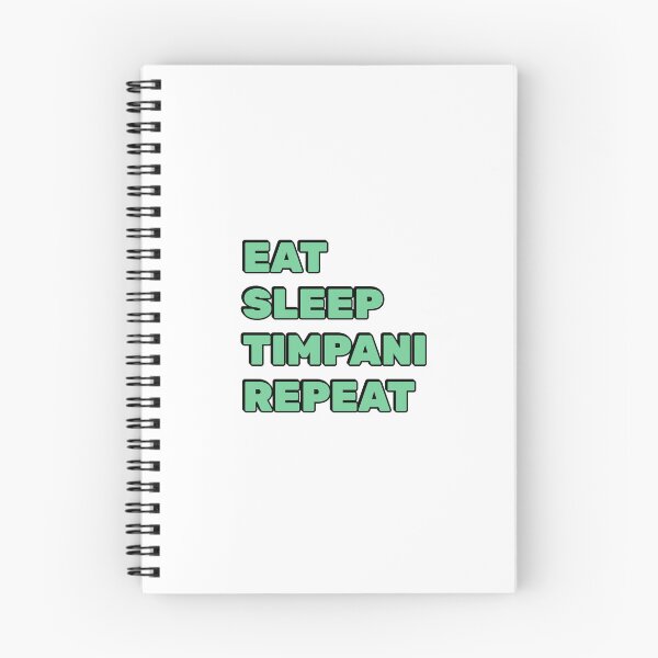 Item preview, Eat Sleep Timpani Repeat  Timpani  Player designed and sold by Inspirationmotivation.