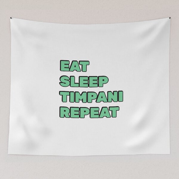 Item preview, Eat Sleep Timpani Repeat  Timpani  Player designed and sold by Inspirationmotivation.