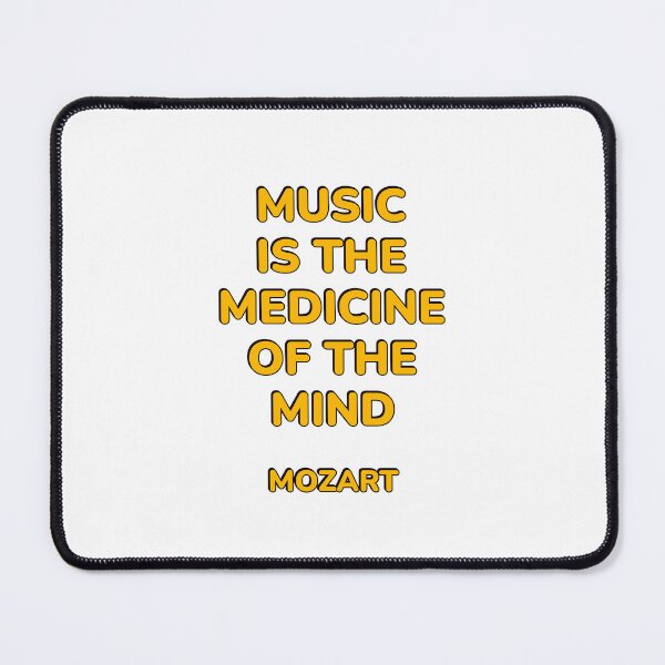Item preview, Mozart Quotes - Music is the medicine of the mind designed and sold by Inspirationmotivation.