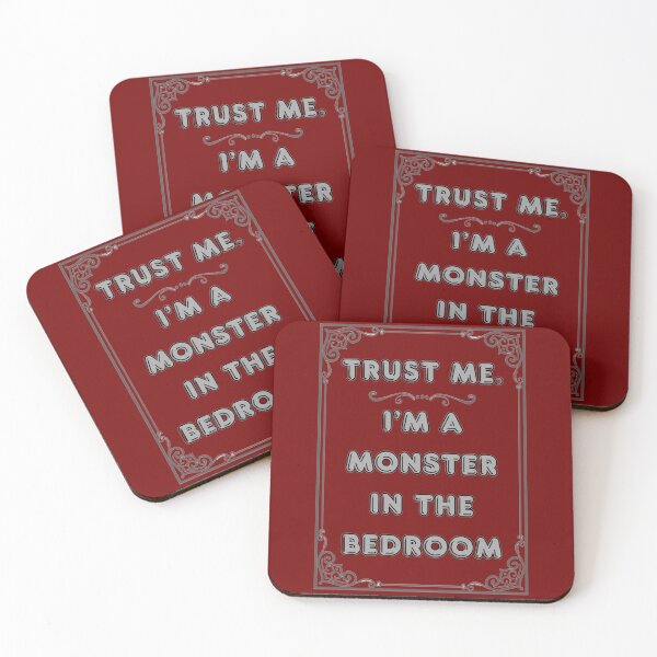 Item preview, TRUST ME. I'M A MONSTER IN THE BEDROOM designed and sold by Ferndragons.