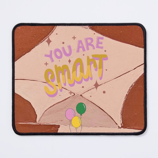 Item preview, YOU ARE SMART! designed and sold by YGiter.