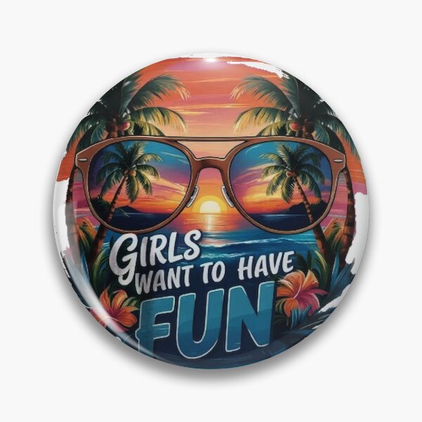 Item preview, Girls want to have fun designed and sold by Bernsteinhaus.