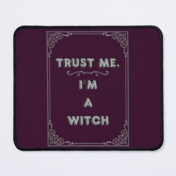 Item preview, TRUST ME.I'M A WITCH designed and sold by Ferndragons.