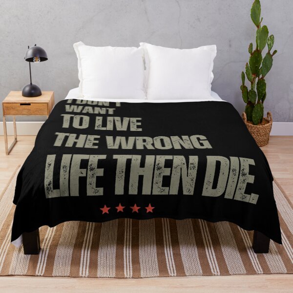 Item preview, I DON'T WANT TO LIVE THE, WRONG LIFE AND DIE designed and sold by FitEnvy.