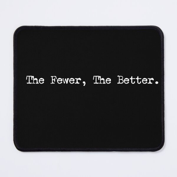 Item preview, The Fewer The Better Misanthropic Gift Idea Introvert designed and sold by HosvPrint .s.