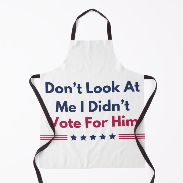 Item preview, Don’t Look At Me I Didn’t Vote For Him designed and sold by artcultreone.