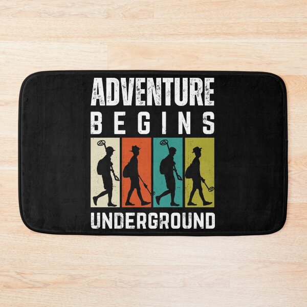 Item preview, Adventure Begins Underground Metal Detectorist Distressed designed and sold by Anniko Art Studio.