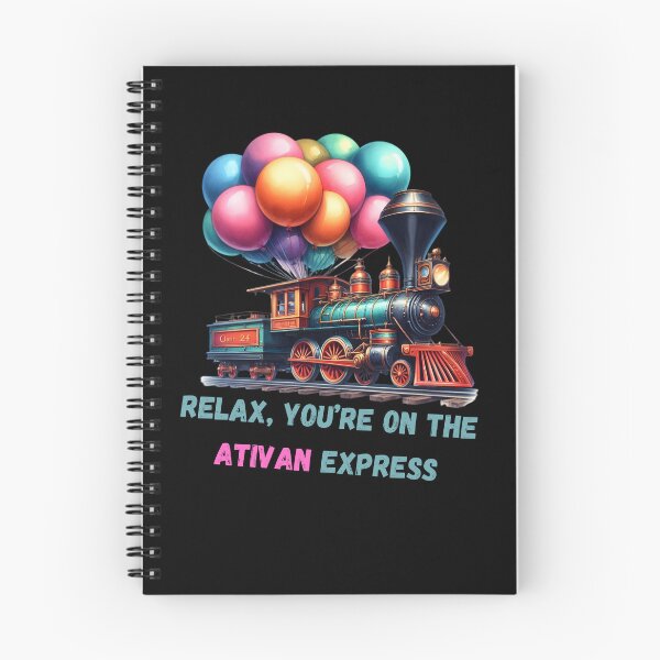 Item preview, Relax you’re on the Ativan Express  designed and sold by FelkMariShop.