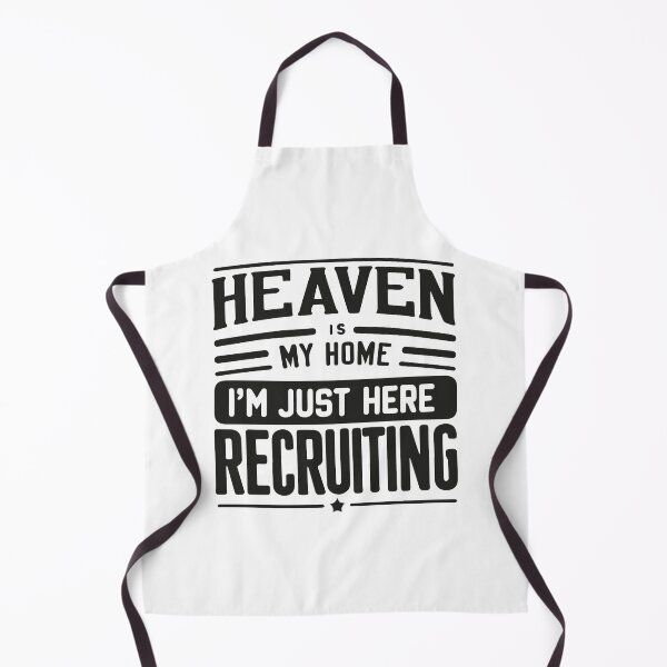 Item preview, Heaven is My Home I'm Just Here Recruiting, White Color designed and sold by IT-Express.