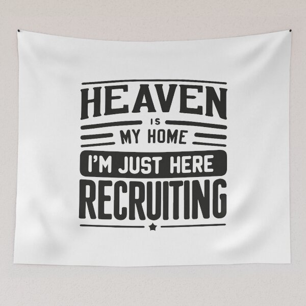 Item preview, Heaven is My Home I'm Just Here Recruiting, White Color designed and sold by IT-Express.