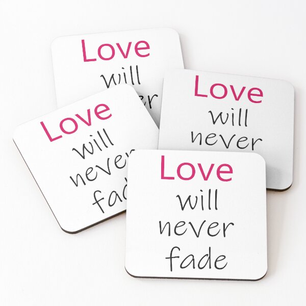 Item preview, Love will never fade designed and sold by ANVivid.