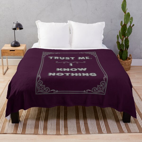 Item preview, TRUST ME. I KNOW NOTHING designed and sold by Ferndragons.