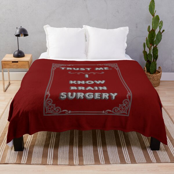 Item preview, TRUST ME. I KNOW BRAIN SURGERY designed and sold by Ferndragons.