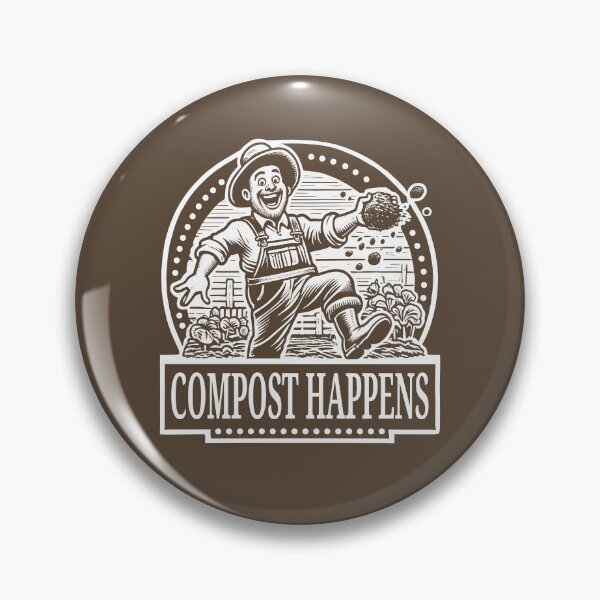 Item preview, COMPOST HAPPENS - Gardening Lover, Hobby, Gardner designed and sold by Darling DeDe.