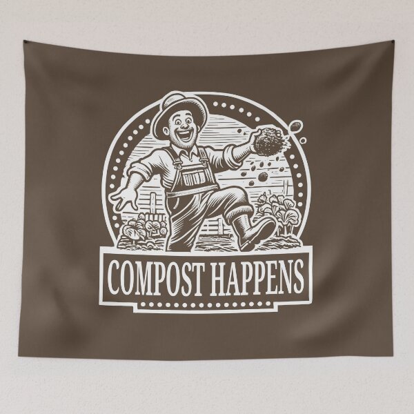 Item preview, COMPOST HAPPENS - Gardening Lover, Hobby, Gardner designed and sold by Darling DeDe.