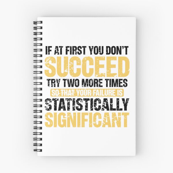 Item preview, Don’t Succeed – Statistically Significant Science Pun Gift for Data Nerds and Scientists designed and sold by ScienceCorner.