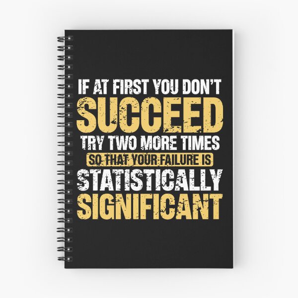 Item preview, Don’t Succeed – Statistically Significant Science Pun Gift for Data Nerds and Scientists designed and sold by ScienceCorner.