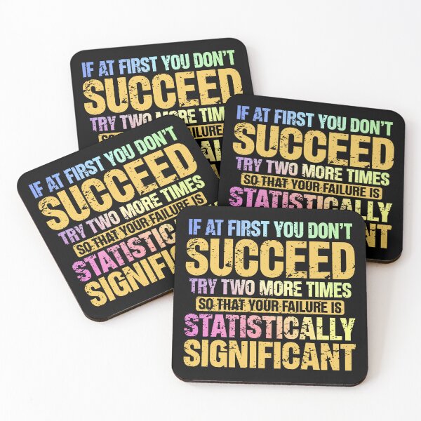 Item preview, Don’t Succeed – Statistically Significant Science Pun Gift for Data Nerds and Scientists designed and sold by ScienceCorner.