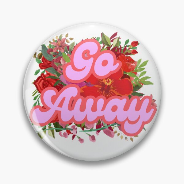 Item preview, Go away designed and sold by KingOphelia.