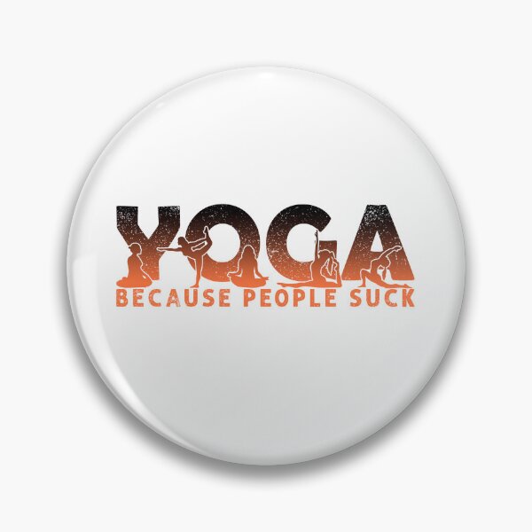 Item preview, Yoga Because peaple suck Funny Yoga Lover designed and sold by REDDLINE.