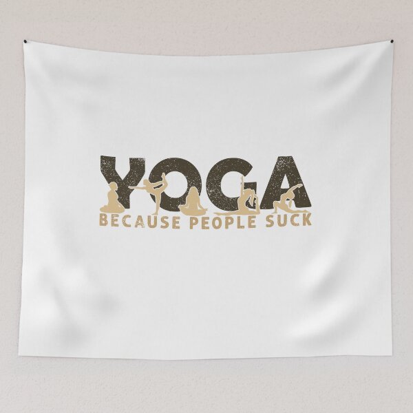 Item preview, Yoga Because peaple suck Funny Yoga Lover designed and sold by REDDLINE.