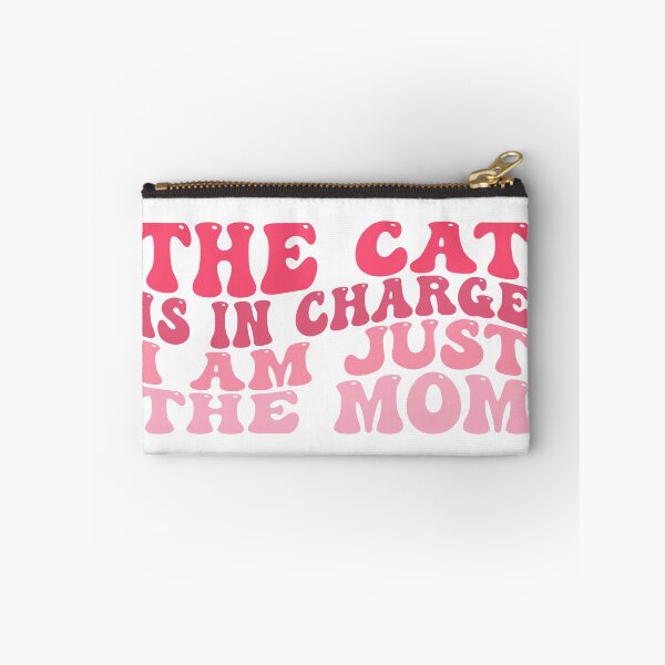 Item preview, The Cat is in Charge I am Just The Mom Funny Cat Mom art designed and sold by REDDLINE.